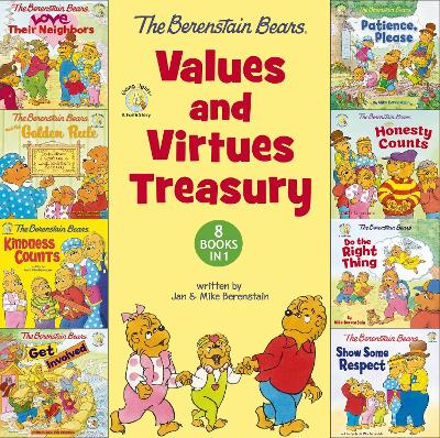 The Berenstain Bears Values and Virtues Treasury: 8 Books in 1 book