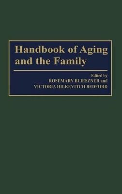 Handbook of Aging and the Family book