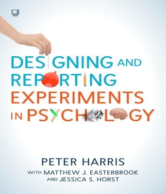 Designing and Reporting Experiments in Psychology book