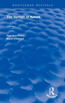 The System of Nature: Volume 1 by Paul Henri Thiery