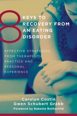 8 Keys to Recovery from an Eating Disorder book