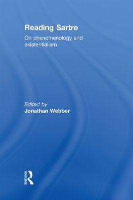 Reading Sartre by Jonathan Webber