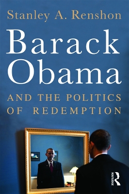 Barack Obama and the Politics of Redemption book