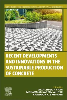 Recent Developments and Innovations in the Sustainable Production of Concrete book