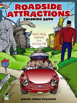 Roadside Attractions Coloring Book: Weird and Wacky Landmarks from Across the USA! book