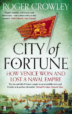 City of Fortune by Roger Crowley
