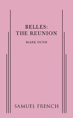 Belles: The Reunion book