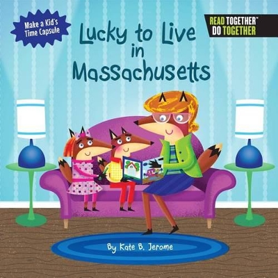 Lucky to Live in Massachusetts book