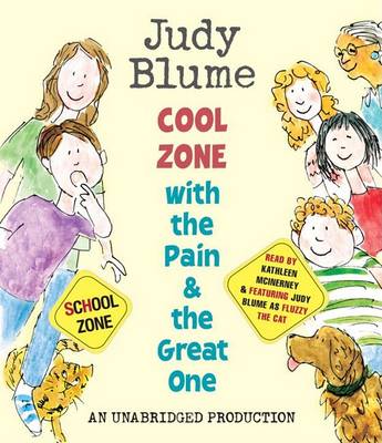 The Cool Zone with the Pain and the Great One by Judy Blume