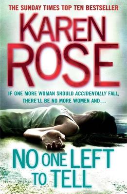 No One Left To Tell (The Baltimore Series Book 2) by Karen Rose