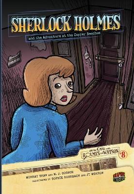 Sherlock Holmes And The Adventure At The Copper Beeches #8 book