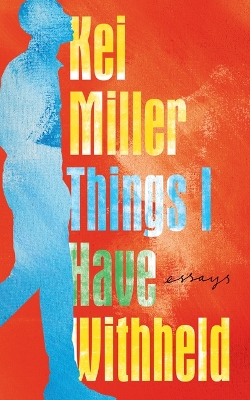 Things I Have Withheld by Kei Miller