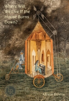 Where Will We Live If the House Burns Down?: Poems book