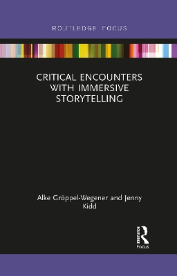 Critical Encounters with Immersive Storytelling book