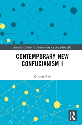 Contemporary New Confucianism I book