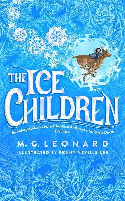 The Ice Children by M. G. Leonard