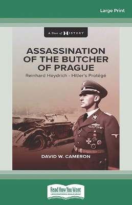 Assassination of the Butcher of Prague: Reynhard Herydrich Hitler's Protege book