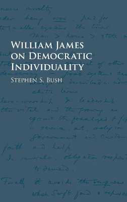 William James on Democratic Individuality book