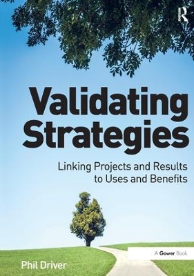 Validating Strategies by Phil Driver