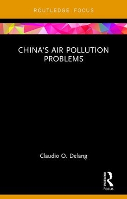 China's Air Pollution Problems by Claudio O. Delang