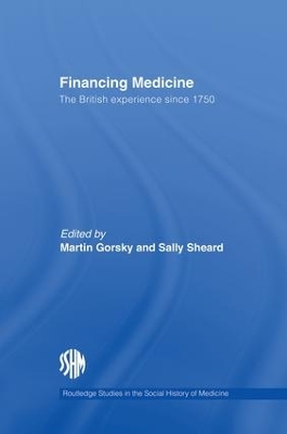 Financing Medicine by Martin Gorsky