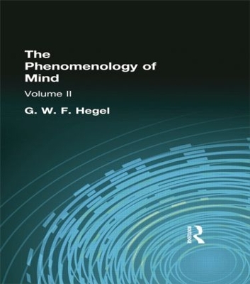 The Phenomenology of Mind by G W F Hegel