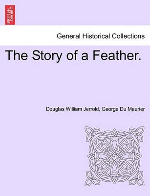 The Story of a Feather. book