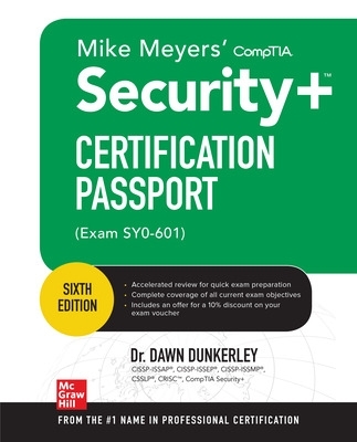 Mike Meyers' CompTIA Security+ Certification Passport, Sixth Edition (Exam SY0-601) book