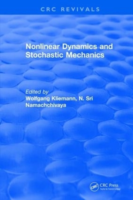 Nonlinear Dynamics and Stochastic Mechanics by Wolfgang Kliemann