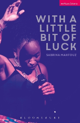 With A Little Bit of Luck by Sabrina Mahfouz
