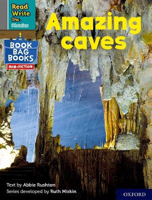 Read Write Inc. Phonics: Amazing caves (Grey Set 7 NF Book Bag Book 6) book