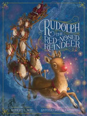 Rudolph the Red-Nosed Reindeer by Robert L May