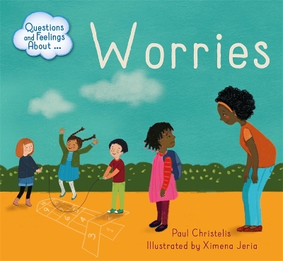 Questions and Feelings About: Worries book