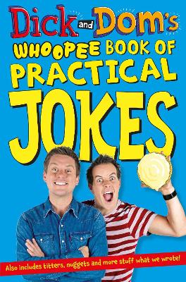 Dick and Dom's Whoopee Book of Practical Jokes book