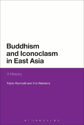 Buddhism and Iconoclasm in East Asia book