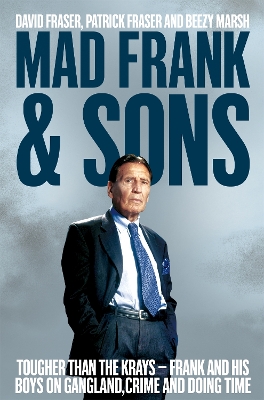 Mad Frank and Sons by David Fraser