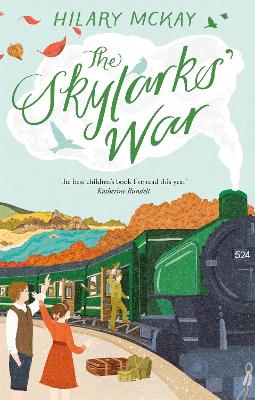 The Skylarks' War: Winner of the Costa Children’s Book Award by Hilary McKay