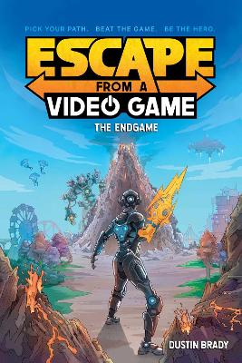 Escape from a Video Game: The Endgame: Volume 3 book