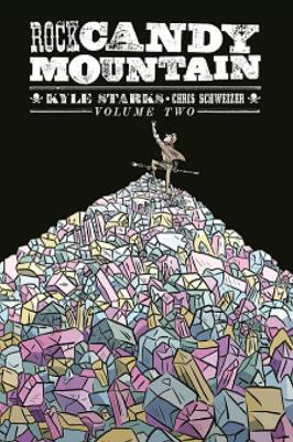 Rock Candy Mountain Volume 2 book