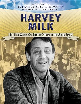 Harvey Milk by Barbara Gottfried Hollander
