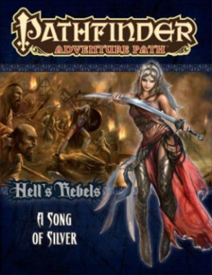 Pathfinder Adventure Path: Hell's Rebels Part 4 - A Song of Silver book