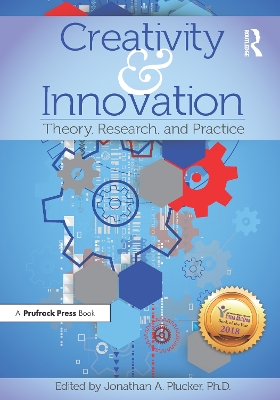 Creativity and Innovation by Jonathan A. Plucker