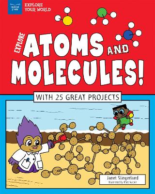Explore Atoms and Molecules! book