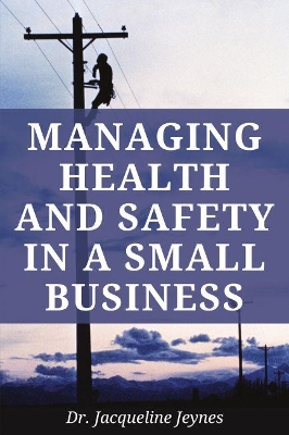 Managing Health & Safety in a Small Business book