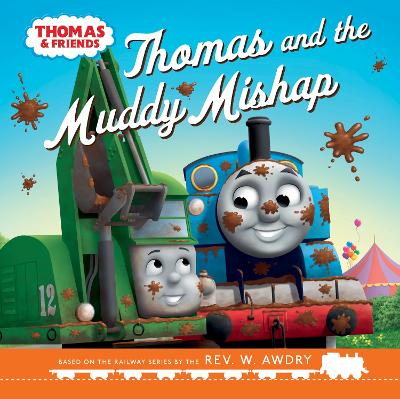 Thomas and the Muddy Mishap book