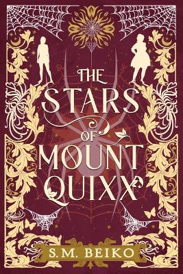 The Stars of Mount Quixx: The Brindlewatch Quintet, Book One book