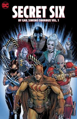 Secret Six by Gail Simone Omnibus Vol. 1 book