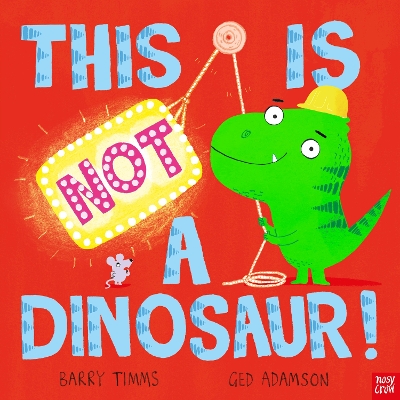 This is NOT a Dinosaur! book