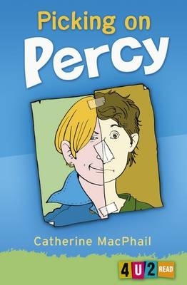 Picking on Percy by Catherine MacPhail