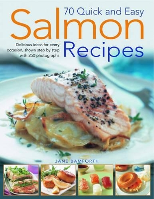 75 Quick and Easy Salmon Recipes book